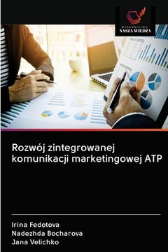 portada Rozwój zintegrowanej komunikacji marketingowej ATP (en Polaco)