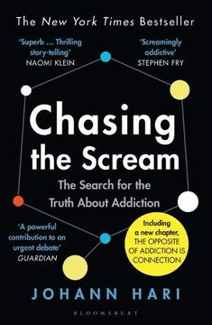 portada Chasing the Scream: The First and Last Days of the war on Drugs (en Inglés)