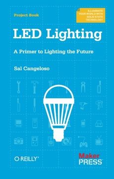 portada Led Lighting: A Primer to Lighting the Future (en Inglés)