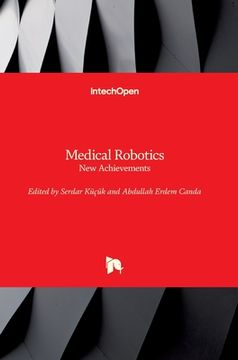 portada Medical Robotics: New Achievements (in English)