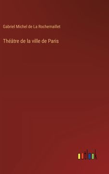 portada Théâtre de la ville de Paris (en Francés)