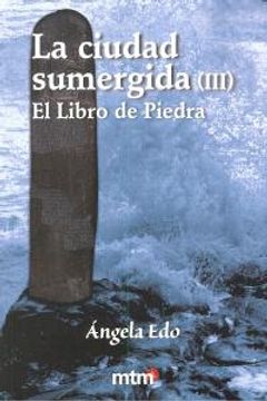 portada El libro de piedra: la ciudad sumergida III (Legado De Luz (metafisica)) (in Spanish)
