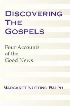 portada discovering the gospels: four accounts of the good news (en Inglés)