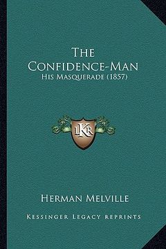 portada the confidence-man: his masquerade (1857) (en Inglés)