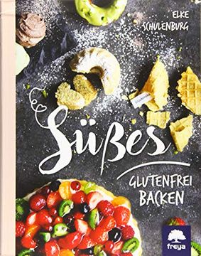 portada Süßes Glutenfrei Backen (en Alemán)
