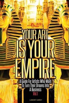 portada Your Art Is Your Empire (en Inglés)