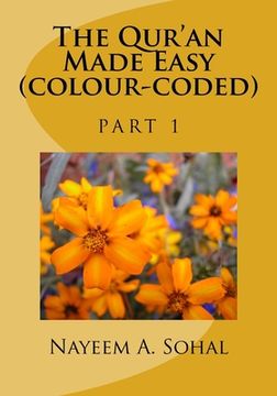 portada The Qur'an Made Easy - Part 1 (colour): Part 1 (colour-coded) (en Inglés)