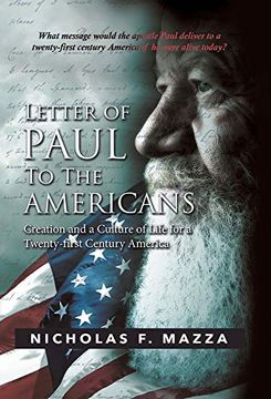 portada Letter of Paul to the Americans: Creation and a Culture of Life for a Twenty-First Century America (en Inglés)