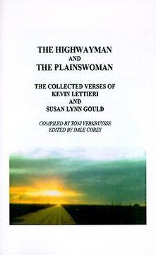 portada the highwayman and the plainswoman: the collected verses of kevin lettieri and susan lynn gould
