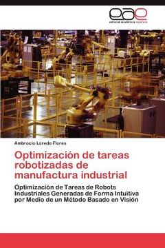 portada optimizaci n de tareas robotizadas de manufactura industrial