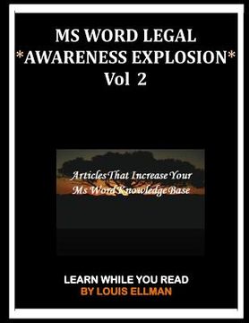 portada MS Word Legal -- *Awareness Explosion* Volume 2: Articles That Increase Your MS Word Knowledge Base