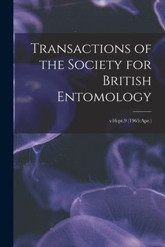 portada Transactions of the Society for British Entomology; v16: pt.9 (1965: Apr.) (en Inglés)