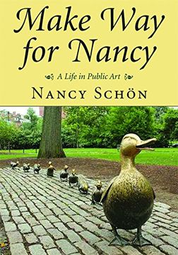 portada Make Way for Nancy: A Life in Public Art