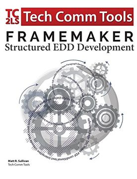 portada FrameMaker - Structured Edd Development: Updated for 2017 Release (Strictired FrameMaker Training)