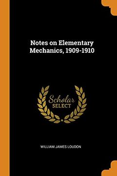 portada Notes on Elementary Mechanics, 1909-1910 