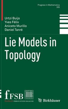 portada Lie Models in Topology: 335 (Progress in Mathematics) (en Inglés)