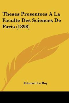 portada Theses Presentees A La Faculte Des Sciences De Paris (1898) (en Francés)