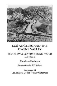 portada Los Angeles and the Owens Valley: Essays on Century-Long Water Dispute (in English)