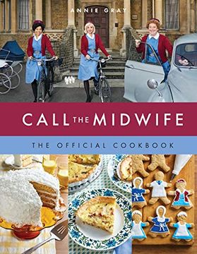 portada Call the Midwife the Official Cookbook 