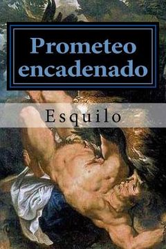 portada Prometeo Encadenado (spanish Edition) (in Spanish)