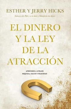 portada El Dinero y la ley de la Atraccion (in Spanish)