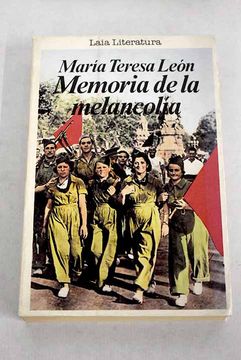 portada Memoria de la Melancolia \ Loen Teresa Maria
