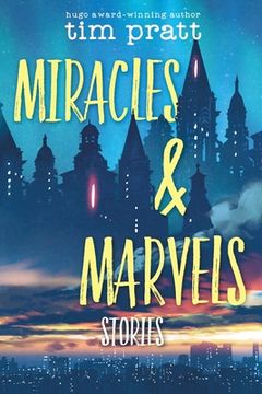 portada Miracles & Marvels: Stories (en Inglés)
