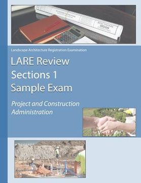 portada LARE Review Section 1 Sample Exam: Project and Construction Administration (in English)