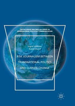 portada Risk Journalism Between Transnational Politics and Climate Change (en Inglés)