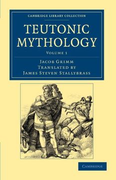 portada Teutonic Mythology 4 Volume Set: Teutonic Mythology: Volume 1 Paperback (Cambridge Library Collection - Anthropology) 
