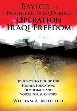 portada Baylor in Northern Iraq During Operation Iraqi Freedom (in English)
