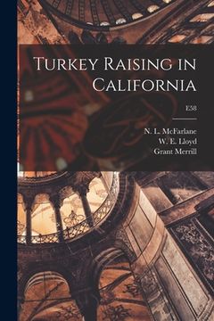 portada Turkey Raising in California; E58 (en Inglés)