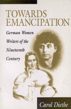portada Towards Emancipation: German Women Writers of the Nineteenth Century (in English)
