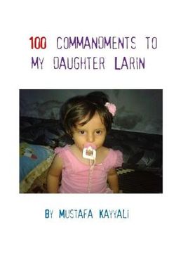 portada 100 commandments to my daughter Larin (en Inglés)