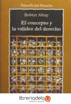 portada El Concepto y la Validez del Derecho (in Spanish)