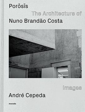 portada Porosis the Architecture of Nuno Brandão Costa (in English)