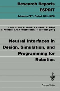 portada neutral interfaces in design, simulation, and programming for robotics (en Inglés)