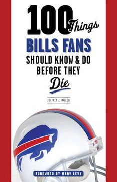 portada 100 things lions fans should know & do before they die (en Inglés)