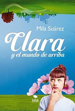 portada Clara y el Mundo de Arriba (in Spanish)