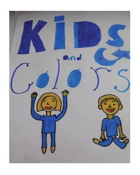 portada Kids Colors: What kids like (en Inglés)