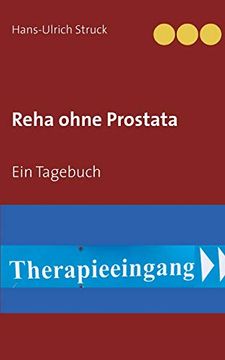 portada Reha Ohne Prostata: Ein Tagebuch (en Alemán)