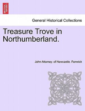 portada treasure trove in northumberland. (in English)