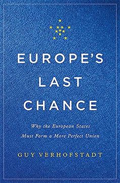 portada Europe's Last Chance: Why the European States Must Form a More Perfect Union (en Inglés)