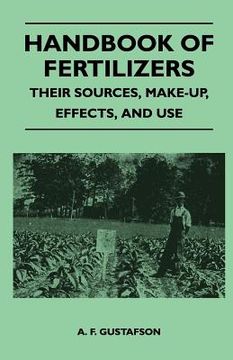 portada handbook of fertilizers - their sources, make-up, effects, and use