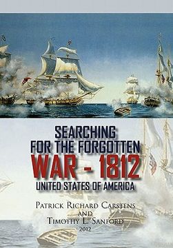 portada searching for the forgotten war - 1812 united states of america (en Inglés)