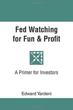 portada Fed Watching for fun & Profit: A Primer for Investors (en Inglés)