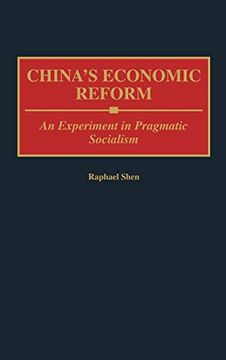 portada China's Economic Reform: An Experiment in Pragmatic Socialism (en Inglés)