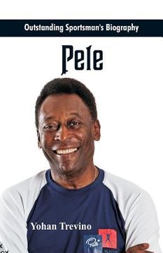 portada Outstanding Sportsman's Biography - Pele (en Inglés)