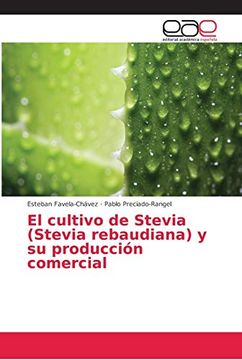 portada El Cultivo de Stevia (Stevia Rebaudiana) y su Producción Comercial