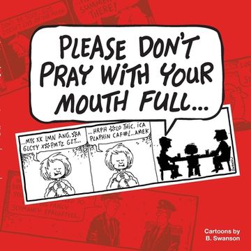 portada Please Don'T Pray With Your Mouth Full (en Inglés)